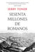 Sesenta millones de romanos - La cultura del pueblo en la antigua Roma