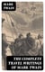 The Complete Travel Writings of Mark Twain - A Tramp Abroad + The Innocents Abroad + Roughing It + Following the Equator + Some Rambling Notes of an Idle Excursion
