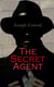 The Secret Agent - A Simple Tale