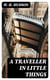 A Traveller in Little Things