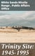 Trinity Site: 1945-1995 - A National Historic Landmark, White Sands Missile Range, New Mexico