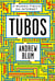Tubos - O mundo físico da internet