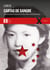 Cartas de sangre - La historia jamás contada de Lin Zhao, martir en la China de Mao