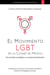 El Movimiento LGBT en la Ciudad de México - Una mirada sociológica a su institucionalización