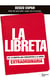 La libreta - Los 10 hábitos que construyen a la gente extraordinaria