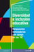 Diversidad e inclusión educativa - Respuestas innovadoras con apoyo en las TIC