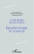 Epistémologie et science - Cahiers épistémologiques N° 1-2014