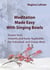 Meditation Made Easy - With Singing Bowls