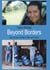 Beyond Borders - My Life as a Doctor in War and Peace