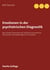Emotionen in der psychiatrischen Diagnostik - Max Schelers Philosophie der Gefühle als konstitutives Element der Psychopathologie Kurt Schneiders