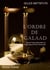 L'Ordre de Galaad - Quand l'impossible quête du Graal signe la fin de l'Humanité