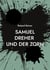 Samuel Dreher - und der Zorn