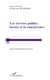 Les services publics locaux et la concurrence - Entre intérêt général et marché