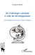 De l'idéologie coloniale à celle du développement - Une analyse du discours France-Afrique