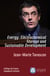 Energy: Electrochemical Storage and Sustainable Development - Inaugural Lecture delivered on Thursday 9December2010