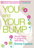 You and Your Bump - Simple steps to pregnancy wellbeing