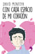 Con cada espacio de mi corazón