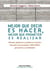 Mejor que decir es hacer, mejor que prometer es realizar - Estado, gobierno y políticas sociales durante el peronismo (1943-1955): proyectos y realidades