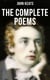 The Complete Poems of John Keats - Ode on a Grecian Urn, Ode to a Nightingale, Hyperion, Endymion, The Eve of St. Agnes, Isabella, Ode to Psyche, Lamia, Sonnets…