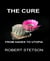 THE CURE - FROM HADES TO UTOPIA