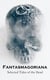 Fantasmagoriana - Selected Tales of the Dead - Ghost Stories Which Inspired Mary Shelley, Percy Shelley, Lord Byron and John Polidori