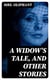 A Widow's Tale, and Other Stories