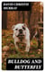 Bulldog And Butterfly - From "Schwartz" by David Christie Murray