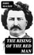 The Rising of the Red Man - A Romance of the Louis Riel Rebellion
