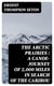 The Arctic Prairies : a Canoe-Journey of 2,000 Miles in Search of the Caribou - Being the Account of a Voyage to the Region North of Aylemer Lake