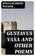 Gustavus Vasa and other poems