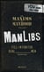 Maxims of Manhood Presents ManLibs - Fill-in Fun for REAL (adjective) Men