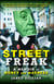 Street Freak - Money and Madness at Lehman Brothers