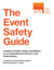 The Event Safety Guide - A Guide to Health, Safety and Welfare at Live Entertainment Events in the United States