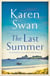 The Last Summer - A wild, romantic tale of opposites attract . . .