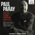 Milestones of a legendary conductor / Paul Paray & l'Orchestre symphonique de Détroit
