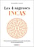 Les 4 sagesses incas : pour se reconnecter au grand cercle de vie