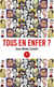 Tous en enfer ?