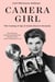 Camera Girl - The Coming of Age of Jackie Bouvier Kennedy