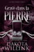 Gravé Dans La Pierre - La Série Pierre, #3