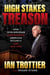 High Stakes Treason: How John Brennan Compromised American Security for Millions