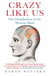 Crazy Like Us - The Globalization of the Western Mind