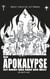 Die Apokalypse ist nicht das Ende der Welt - NEUAUFLAGE