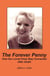 The Forever Penny: How Our Loved Ones Stay Connected After Death
