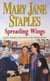 Spreading Wings - A Novel of the Adams Family Saga