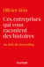 Ces entreprises qui vous racontent des histoires - Au-delà du storytelling des marques