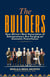 The Builders: How Africa’s New Generation of Entrepreneurs Are Forging an Economic Powerhouse - The New African Mind Series, #1