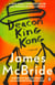 Deacon King Kong - From the author of the NYT million-copy bestseller, THE HEAVEN & EARTH GROCERY STORE