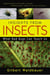 Insights From Insects - What Bad Bugs Can Teach Us