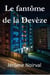 Le fantôme de la Devèze