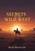 Secrets Of The Wild West